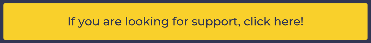 If you need support, click here!